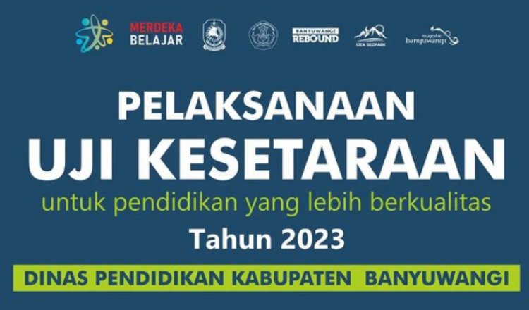 Dispendik Banyuwangi Geber Uji Kesetaraan Pendidikan Bagi Masyarakat